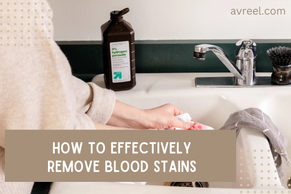 How to Effectively Remove Blood Stains